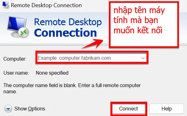 Bạn Nhấn Connect để Kết Nối Với Máy Tính Khác