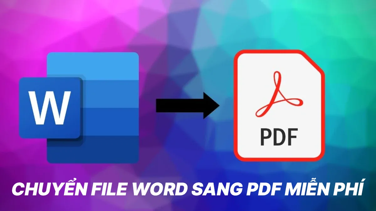 Cách Chuyển File Word Sang PDF Miễn Phí