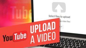 Đăng video lên Youtube bằng máy tính như thế nào ?