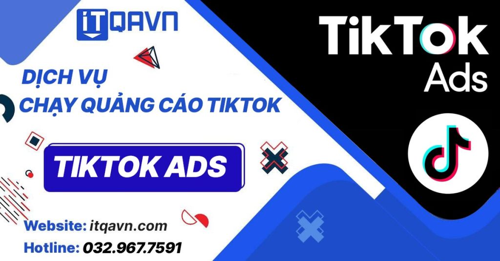 Dịch Vụ Chạy Quảng Cáo Tiktok   Tiktok Ads