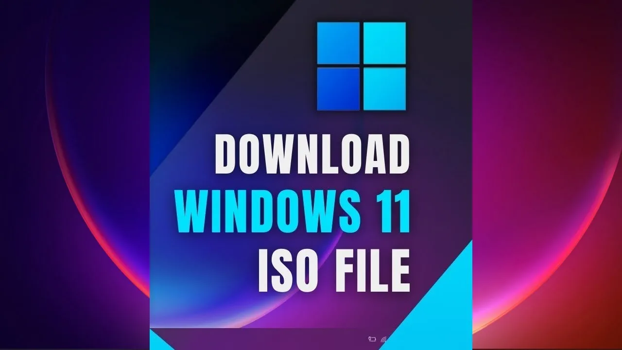 Download Windows 11 ISO 64 bit mới nhất