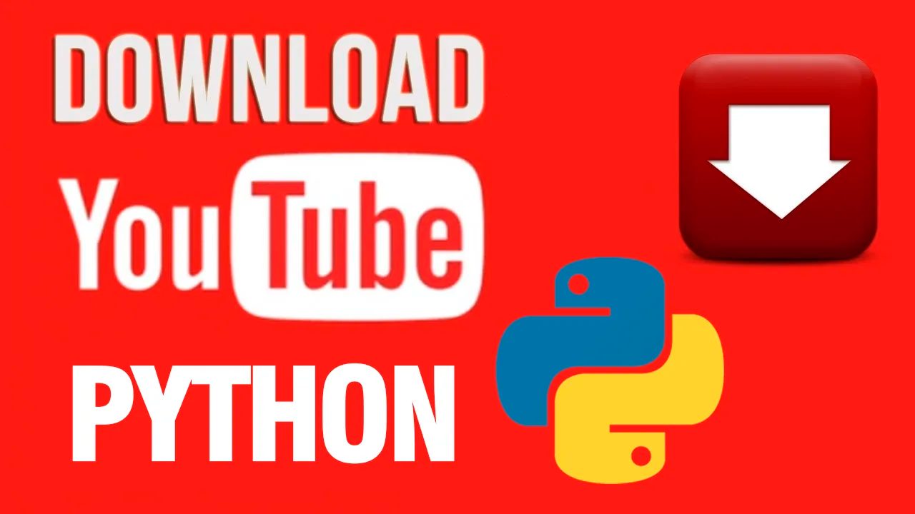 Cách download video Youtube bằng Python