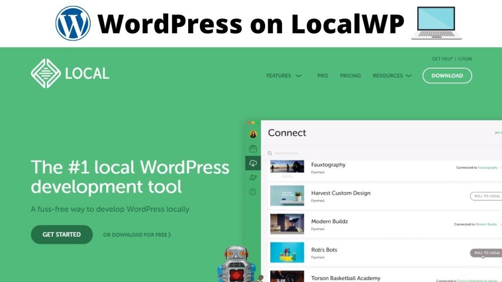 LocalWP là một công cụ giúp bạn xây dựng website trên máy tính cá nhân
