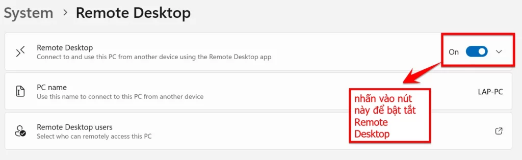 Nhấn Vào Nút Như Hình Trên để Bật Tắt Remote Desktop Trên Win 11