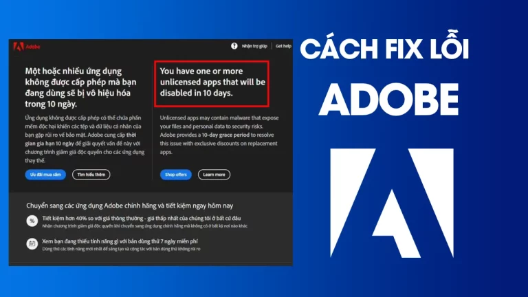 Sửa Lỗi You Have One Or More Unlicensed Apps That Will Be Disabled In 10 Days