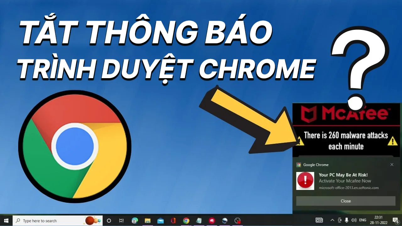 Tắt thông báo Chrome trên máy tính Win 11, Win 10 như thế nào ?